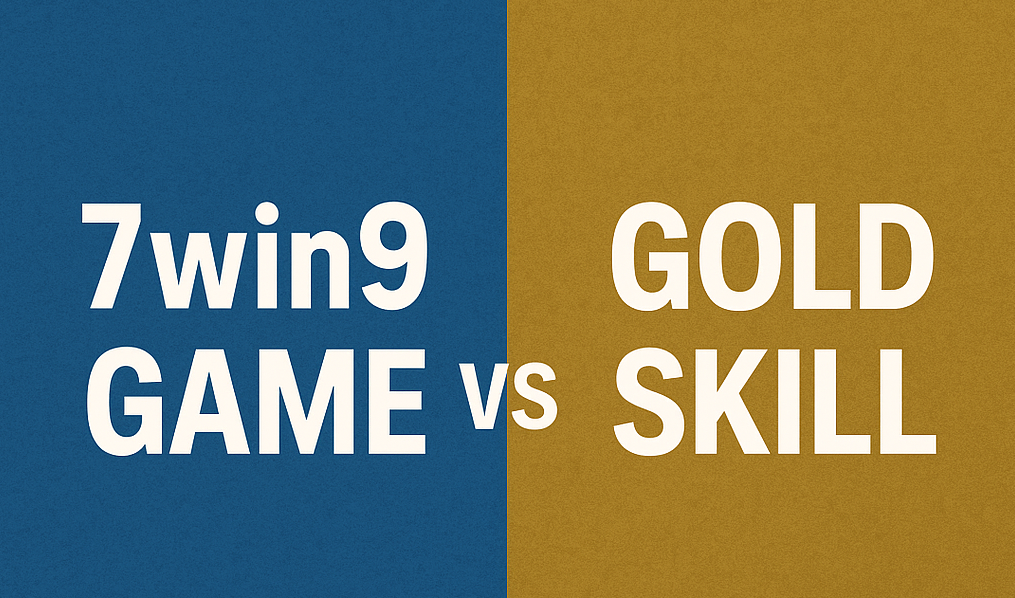 7win9-vs-gold-skill